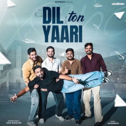 Dil Ton Yaari - Savi Kahlon(Mobwap.site) Mp3 Song