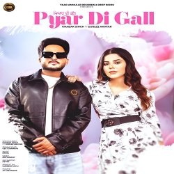 Pyar Di Gall Khadak Singh(Mobwap.site) Mp3 Song