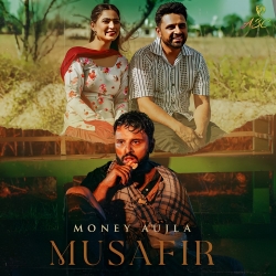 Musafir Money Aujla(Mobwap.site) Mp3 Song