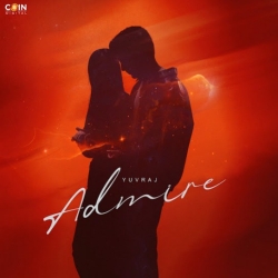 Admire - Yuvraj(Mobwap.site) Mp3 Song