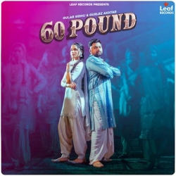 60 Pound - Gulab Sidhu(Mobwap.site) Mp3 Song