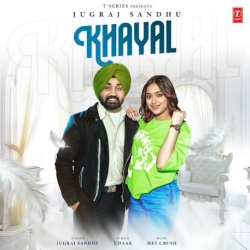 Khayal Jugraj Sandhu(Mobwap.site) Mp3 Song