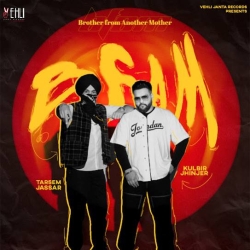 Brother From Another Mother - Tarsem Jassar  Kulbir Jhinjer(Mobwap.site) Mp3 Song