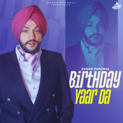 Birthday Yaar Da Sanam Parowal(Mobwap.site) Mp3 Song