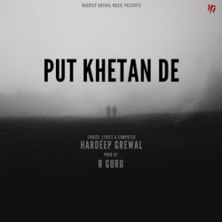 Put Khetan De Hardeep Grewal(Mobwap.site) Mp3 Song