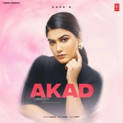 Akad Kaur B(Mobwap.site) Mp3 Song