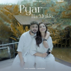 Pyar Na Mukke Vicky Sandhu(Mobwap.site) Mp3 Song