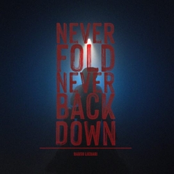 Never Fold Never Back Down Harsh Likhari(Mobwap.site) Mp3 Song