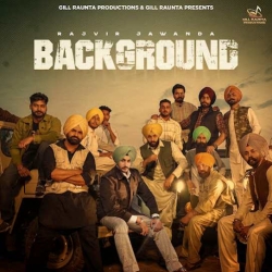 Background - Rajvir Jawanda(Mobwap.site) Mp3 Song