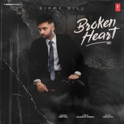 Broken Heart - Sippy Gill(Mobwap.site) Mp3 Song