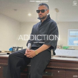 Addiction - Garry Sandhu(Mobwap.site) Mp3 Song