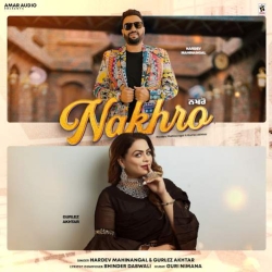 Nakhro - Hardev Mahinangal(Mobwap.site) Mp3 Song