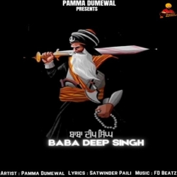 Baba Deep Singh Pamma Dumewal(Mobwap.site) Mp3 Song