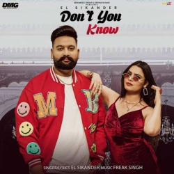 Dont You Know EL Sikander(Mobwap.site) Mp3 Song