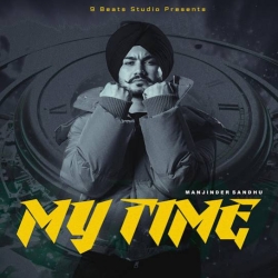 My Time Manjinder Sandhu(Mobwap.site) Mp3 Song