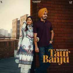 Taur Banju Gursharan(Mobwap.site) Mp3 Song