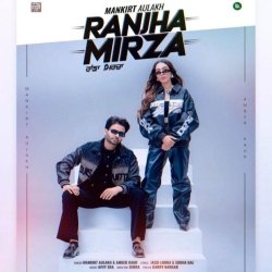 Ranjha Mirza Mankirt Aulakh(Mobwap.site) Mp3 Song