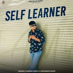 Self Learner Naman(Mobwap.site) Mp3 Song