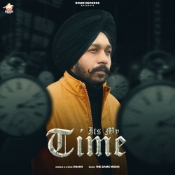 Its My Time Coach(Mobwap.site) Mp3 Song