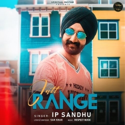 Jatt Range IP Sandhu(Mobwap.site) Mp3 Song