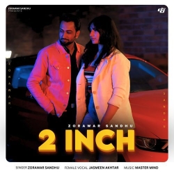 2 Inch Zorawar Sandhu(Mobwap.site) Mp3 Song