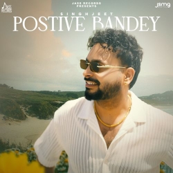 Postive Bandey Singhjeet(Mobwap.site) Mp3 Song