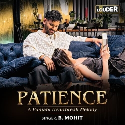 Patience B Mohit(Mobwap.site) Mp3 Song