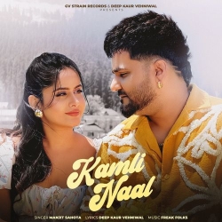 Kamli Naal Manjit Sahota(Mobwap.site) Mp3 Song