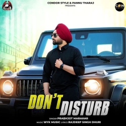 Don't Disturb Prabhjot Marahar(Mobwap.site) Mp3 Song