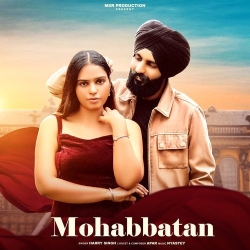 Mohabbatan Harry Singh(Mobwap.site) Mp3 Song