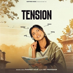 Tension Parineet Kaur(Mobwap.site) Mp3 Song