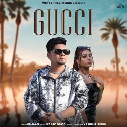 Gucci Rehaan(Mobwap.site) Mp3 Song