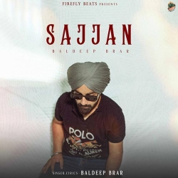 Sajjan Baldeep Brar(Mobwap.site) Mp3 Song