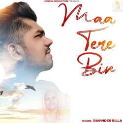 Maa Tere Bin Ravinder Billa(Mobwap.site) Mp3 Song