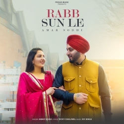 Rabb Sun Le Amar Sodhi(Mobwap.site) Mp3 Song