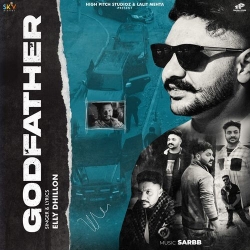 Godfather Elly Dhillon(Mobwap.site) Mp3 Song