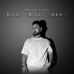 Billi Billi Akh Pavvy Virk(Mobwap.site) Mp3 Song