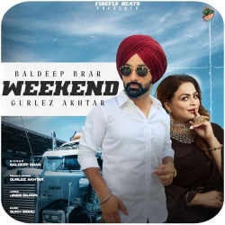 Weekend Baldeep Brar(Mobwap.site) Mp3 Song