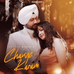 Change Karam Rajveer Singh(Mobwap.site) Mp3 Song