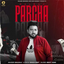 Parcha Balraj(Mobwap.site) Mp3 Song