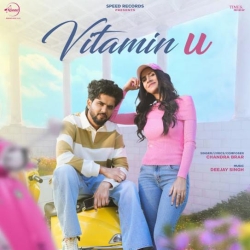 Vitamin U Chandra Brar(Mobwap.site) Mp3 Song