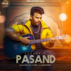 Pasand Aagaaz(Mobwap.site) Mp3 Song