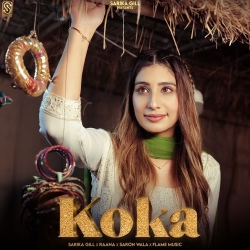 Koka Sarika Gill(Mobwap.site) Mp3 Song