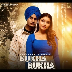 Rukha Rukha Ajaydeep Singh(Mobwap.site) Mp3 Song