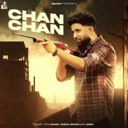 Chan Chan Baaghi(Mobwap.site) Mp3 Song