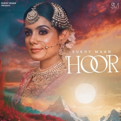 Hoor Sukhy Maan(Mobwap.site) Mp3 Song