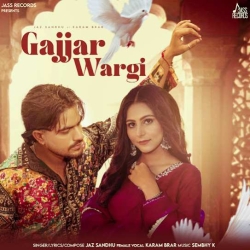 Gajjar Wargi Jaz Sandhu Mp3 Song