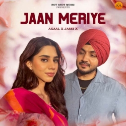 Jaan Meriye Akaal Mp3 Song