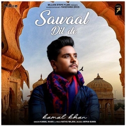 Sawaal Dil De Kamal Khan Mp3 Song