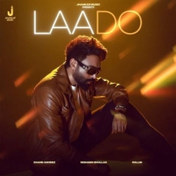 Laado Nishawn Bhullar Mp3 Song